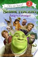 Shrek The Third: Friends And Foes (spanish Edition)