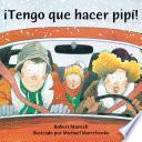 ¡tengo Que Hacer Pipí!