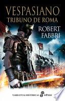 Tribuno De Roma. I. Vespasiano