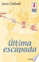 Última Escapada