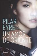 Un Amor De Oriente
