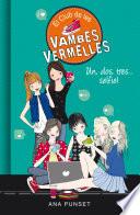 Un, Dos, Tres… Selfie! (el Club De Les Vambes Vermelles 11)