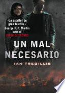 Un Mal Necesario (tríptico De Asclepia 3)