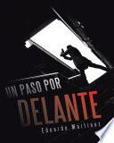 Un Paso Por Delante