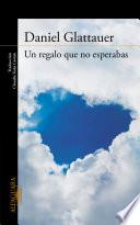 Un Regalo Que No Esperabas