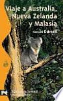 Viaje A Australia, Nueva Zelanda Y Malasia