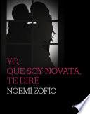 Yo, Que Soy Novata, Te Diré