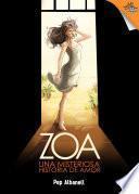 Zoa: Una Misteriosa Historia De Amor