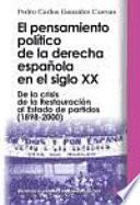 El Pensamiento Político De La Derecha Española En El Siglo Xx