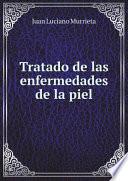 Tratado De Las Enfermedades De La Piel