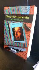 Diario De Mis Siete Vidas