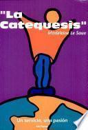 La Catequesis