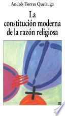 La Constitución Moderna De La Razón Religiosa