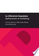 La Inferencia Bayesiana Aplicaciones Al Marketing
