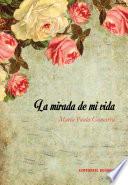 La Mirada De Mi Vida