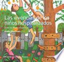 Las Vivencias De Los Niños Hospitalizados