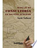 Manual De Consultoría En Asuntos Públicos