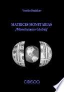 Matrices Monetarias