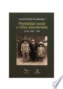 Mentalidad Social Y Niñez Abandonada En La Paz (1900 1948)