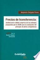Precios De Transferencia: Análisis De La Validez Empírica De Los Métodos Propuestos Por La Ocde Para La Evaluación Del Principio De Plena Competencia