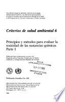 Principios Y Métodos Para Evaluar La Toxicidad De Las Sustancias Químicas
