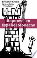 Rapunzel En Español Moderno (translated)