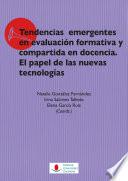 Tendencias Emergentes En Evaluación Formativa Y Compartida En Docencia