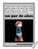 Un Par De Años