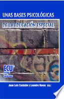 Unas Bases Psicológicas De La Educación Especial