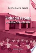 Violencia Escolar Y Mediación Escolar