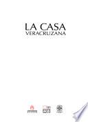 La Casa Veracruzana