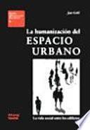 libro La Humanización Del Espacio Urbano