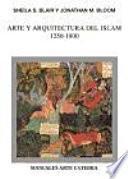 libro Arte Y Arquitectura Del Islam, 1250 1800