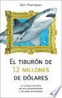libro El Tiburon De 12 Millones De Dolares
