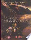 libro La Rosa Transfigurada