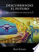 libro Descubriendo El Futuro