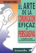 libro El Arte De La Comunicación Eficaz Y Persuasiva