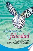 libro El Laberinto De La Felicidad = The Labyrinth Of Happiness