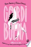 libro Gordi Fucking Buena (edición Mexicana)