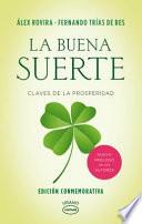 libro La Buena Suerte/ The Good Luck