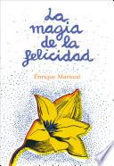 libro La Magia De La Felicidad