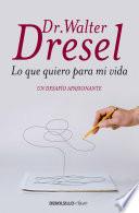 libro Lo Que Quiero Para Mi Vida