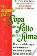 libro Un Segundo Plato De Sopa De Pollo Para El Alma/2nd Helping Of Chicken Soup For The Soul