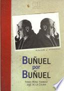 libro Buñuel Por Buñuel