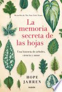 libro La Memoria Secreta De Las Hojas