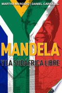libro Mandela Y La Sudáfrica Libre