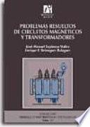 libro Problemas Resueltos De Circuitos Magnéticos Y Transformadores