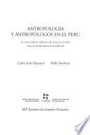 Antropología Y Antropólogos En El Perú