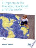 libro El Impacto De Las Telecomunicaciones En El Desarrollo