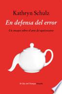 En Defensa Del Error